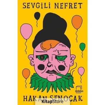 Sevgili Nefret Hakan Şenocak