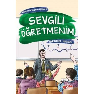 Sevgili Öğretmenim - İbrahim Ünsal Uçar
