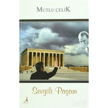 Sevgili Paşam - Mutlu Çelik