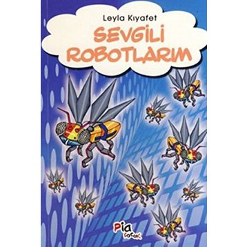 SEVGILI ROBOTLARIN - LEYLA KIYAFET