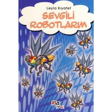 SEVGILI ROBOTLARIN - LEYLA KIYAFET
