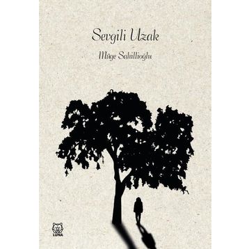Sevgili Uzak - Müge Sahillioğlu