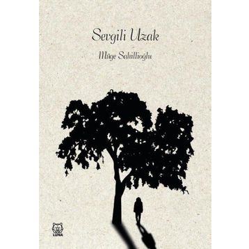 Sevgili Uzak - Müge Sahillioğlu