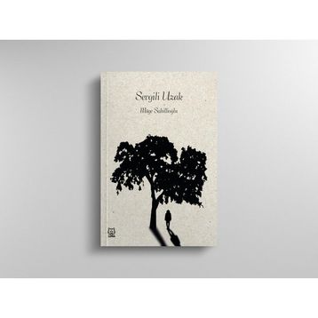 Sevgili Uzak - Müge Sahillioğlu