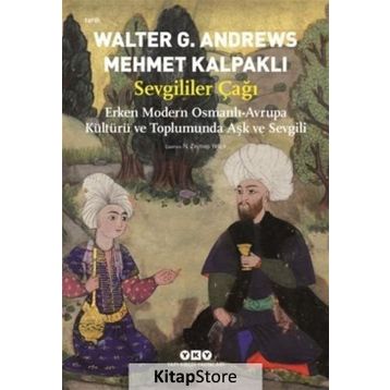 Sevgililer Çağı Walter G. Andrews