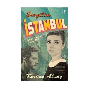 Sevgilim İstanbul - Kerime Aksoy