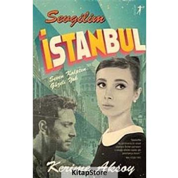 Sevgilim İstanbul - Kerime Aksoy
