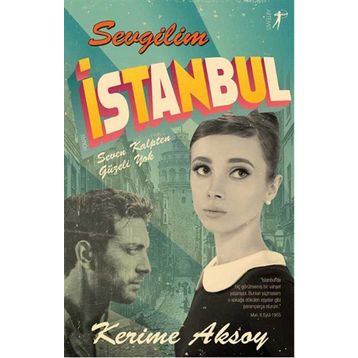 Sevgilim İstanbul - Kerime Aksoy