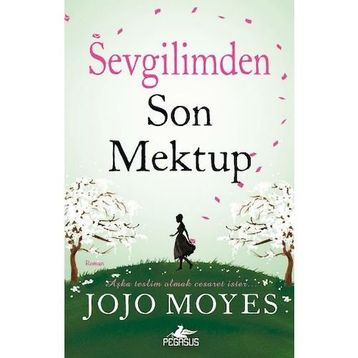 SEVGILIMDEN SON MEKTUP - JOJO MOYES