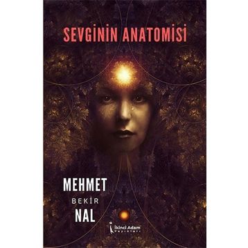 Sevginin Anatomisi - Mehmet Bekir Nal