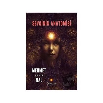 Sevginin Anatomisi - Mehmet Bekir Nal