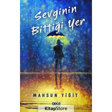 Sevginin Bittiği Yer - Mahsun Yiğit
