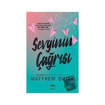 Sevginin Çağrısı - Matthew Quick