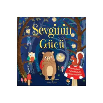 Sevginin Gücü - İş Bankası Kültür Yayınları