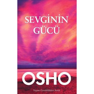 Sevginin Gücü - Osho