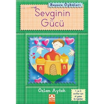 SEVGININ GÜCÜ - ÖZLEM AYTEK