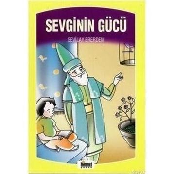 Sevginin Gücü - Sevilay Ererdem