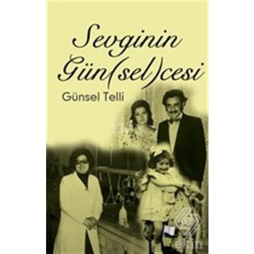 Sevginin Günselcesi - Günsel Telli