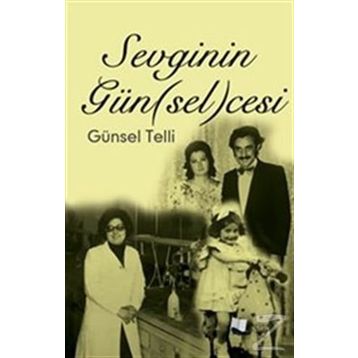 Sevginin Günselcesi - Günsel Telli