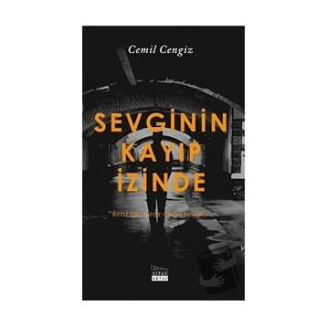 Sevginin Kayıp İzinde - Cemil Cengiz