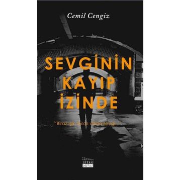 Sevginin Kayıp İzinde - Cemil Cengiz
