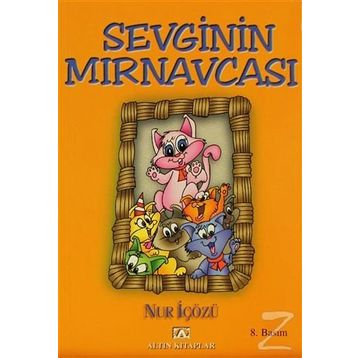 Sevginin Mırnavcası - Nur İçözü