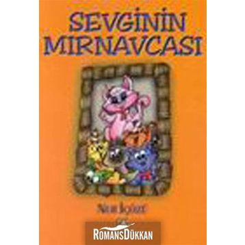 Sevginin Mırnavcası - Nur İçözü