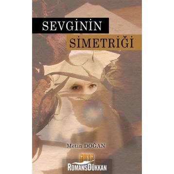 Sevginin Simetriği - Metin Doğan