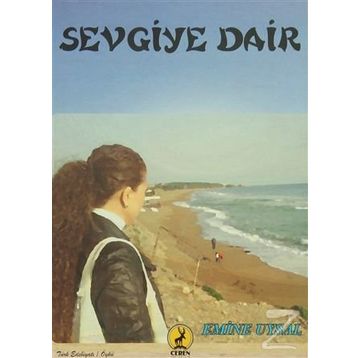 Sevgiye Dair - Emine Uysal