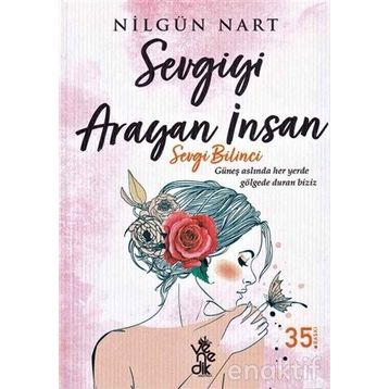 Sevgiyi Arayan İnsan - Nilgün Nart