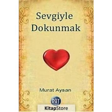 Sevgiyle Dokunmak - Murat Aysan