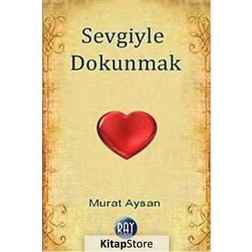 Sevgiyle Dokunmak - Murat Aysan