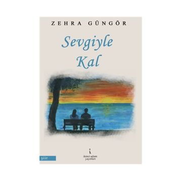 Sevgiyle Kal - Zehra Güngör