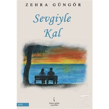Sevgiyle Kal - Zehra Güngör