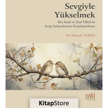 Sevgiyle Yükselmek - Mustafa Turan