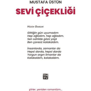 Sevi Çiçekliği - Mustafa Üstün