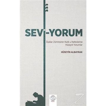 Sevi-Yorum - Hüseyin Albayrak