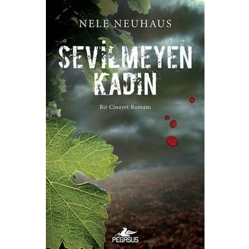 Sevilmeyen Kadın - Nele Neuhaus