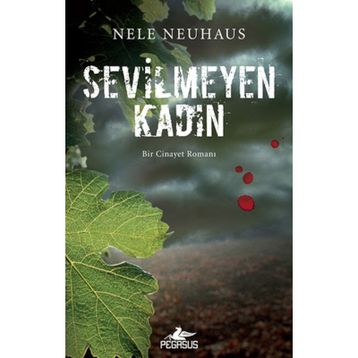 Sevilmeyen Kadın - Nele Neuhaus