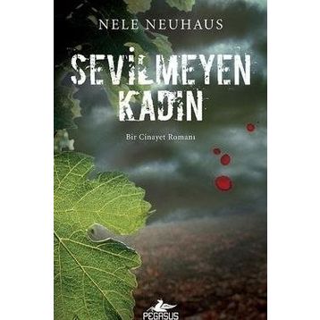 Sevilmeyen Kadın - Nele Neuhaus