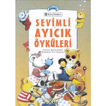 SEVIMLI AYICIK ÖYKÜLERİ - RONNE RANDALL