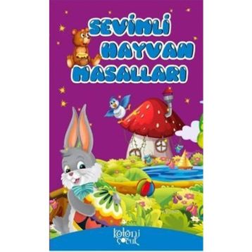 SEVIMLI HAYVAN MASALLARI - EMEL İPEK