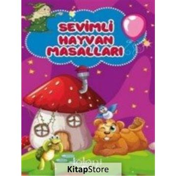SEVIMLI HAYVAN MASALLARI - EMEL İPEK