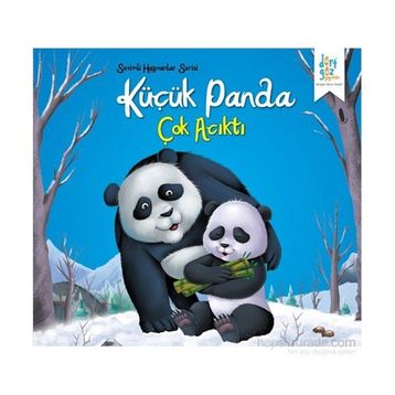 Sevimli Hayvanlar Serisi Küçük Panda Çok Acıktı - Future Co