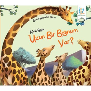 Sevimli Hayvanlar Serisi Nasıl Böyle Uzun Bir Boynum Var - Future Co