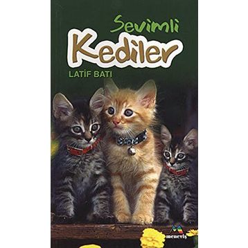 SEVIMLI KEDILER - LATIF BATI