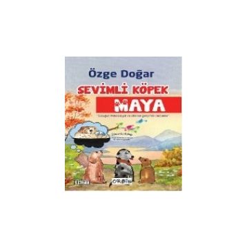 Sevimli Köpek Maya - Tohumlu Kitap - Özge Doğar
