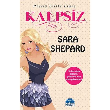Sevimli Küçük Yalancılar - Sara Shepard
