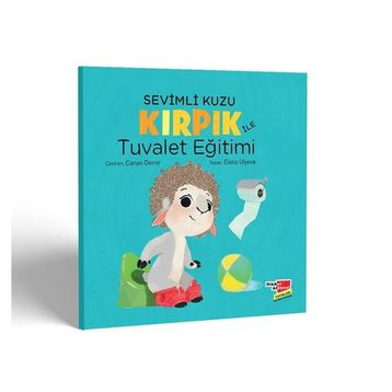 Sevimli Kuzu Kırpık İle Tuvalet Eğitimi - Dikkat Atölyesi Yayınları