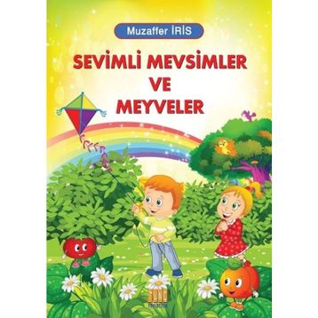 Sevimli Mevsimler ve Meyveler - Muzaffer İris